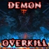 Demon OverKill spielen!